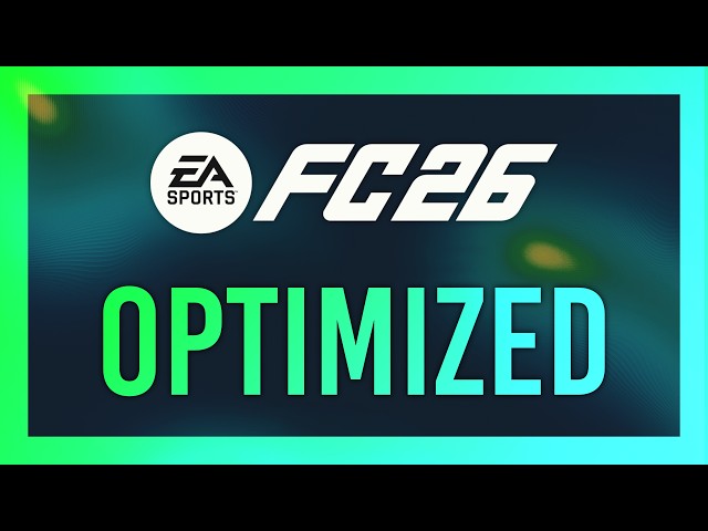 BEST Optimization Guide | FC 26 | Max FPS | Best Settings