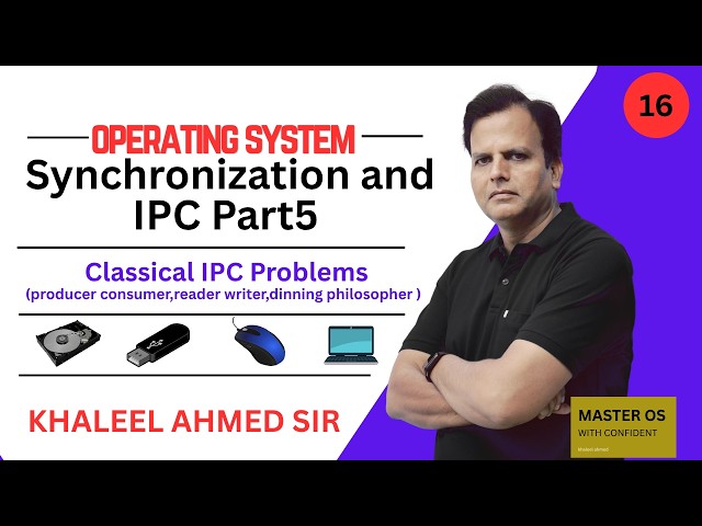 Operating System for GATE Cse | Classical IPC Problems | UGC NET | ISRO | Khaleel Ahmed Sir OS