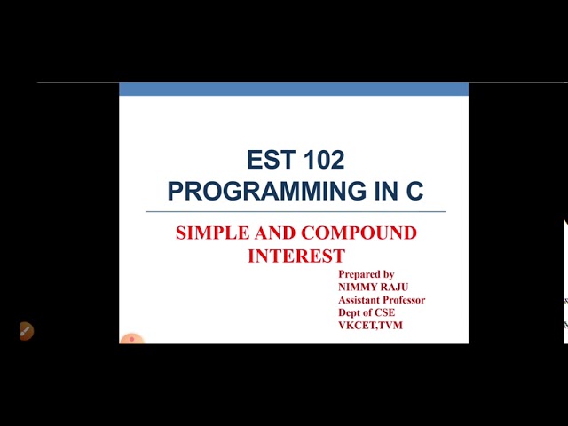#EST 102 PROGRAMMING IN C#Program#SIMPLE AND COMPOUND INTEREST
