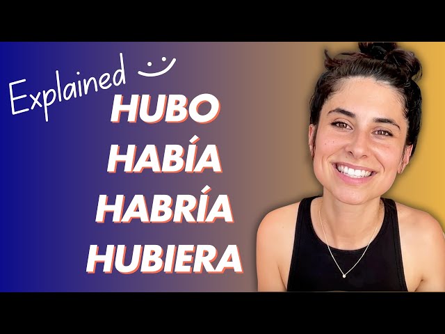 ¿Cómo usar el verbo HABER en español?