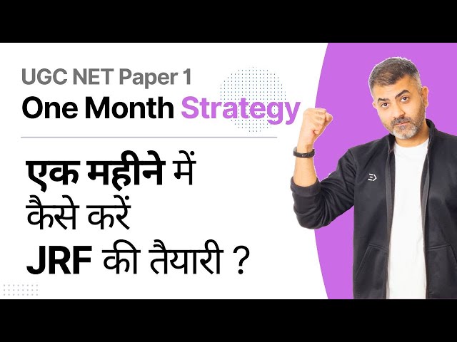 1 Month Strategy for UGC NET Exam - Bharat Kumar