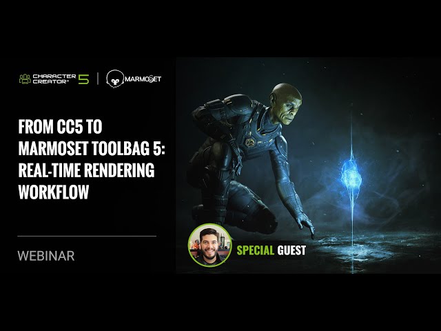 [Webinar] From CC5 to Marmoset Toolbag 5: Real-Time Rendering Workflow