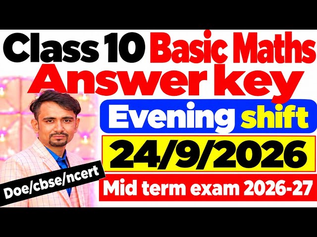 Basic maths answer key 2026 / evening shift/ class 10 maths mid term exam 2026-27 solution / doe