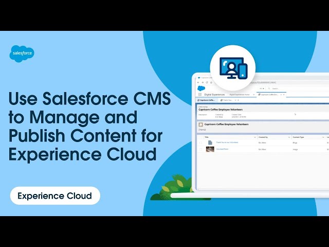 Use Salesforce CMS to Manage and Publish Content for Experience Cloud Sites
