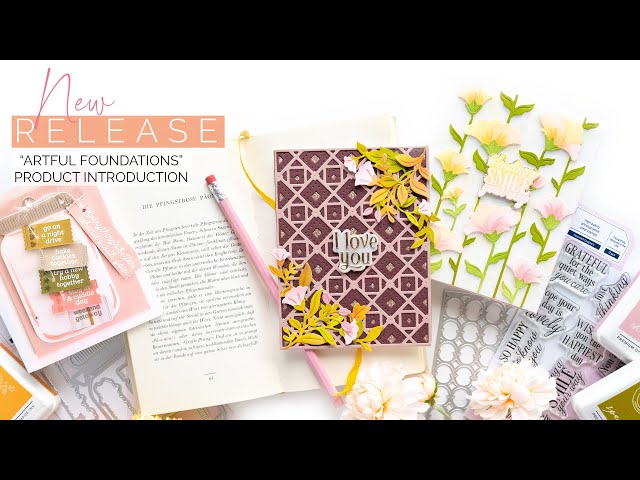 💗 NEW Release: Artful Foundations | Essential Stamps, Dies, & Stencils!