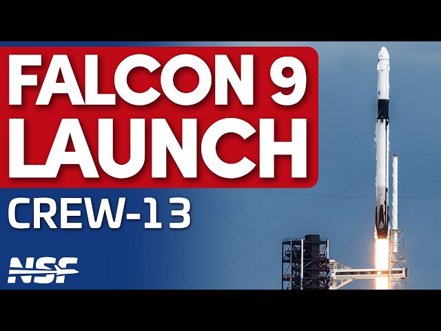 SpaceX Launches Crew-13 Dragon to the International Space Station