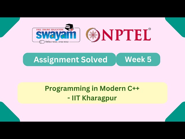 Programming in Modern C++ Week 5 | NPTEL ANSWERS 2026 #nptel2026 #myswayam #nptel #nptelexam