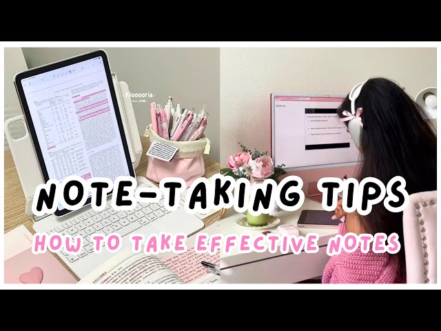 How to take AESTHETIC & EFFECTIVE notes ~ easy note-taking tips♡