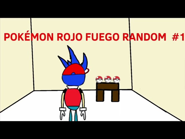 POKÉMON ROJO FUEGO RANDOM   #1 EL POKÉMON INICIAL  loquendo