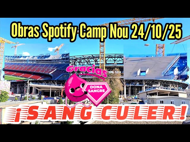 Obras Spotify Camp Nou 24/10/25❤️💙Sang culer💙❤️
