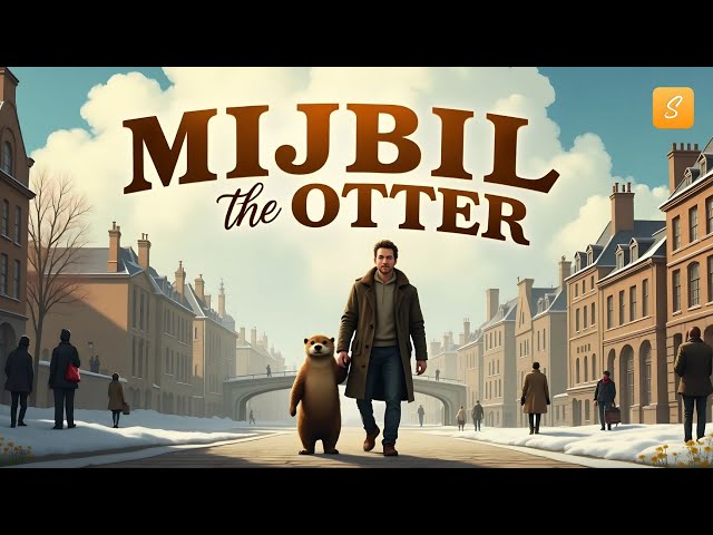 Mijbil the Otter Class 10 (Animation) | Class 10 English Chapter 6 | Full Chapter in Hindi | Summary