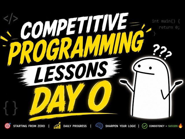 Competitve Programming Lessons Day-0