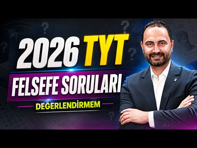 2026 TYT PHILOSOPHY QUESTIONS INITIAL REVIEW