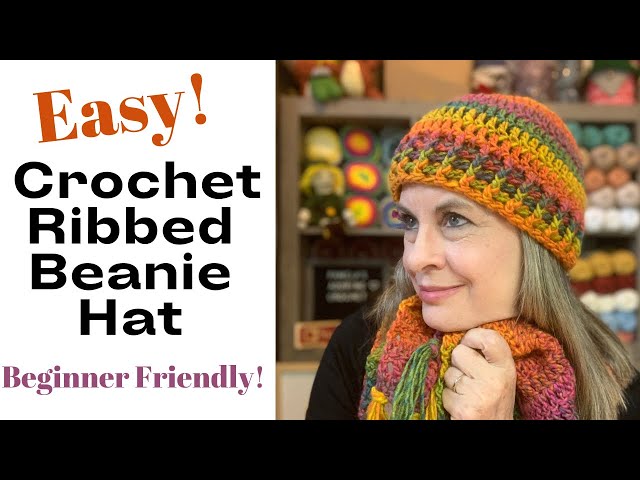 Beginner Friendly Crochet Ribbed Beanie Tutorial