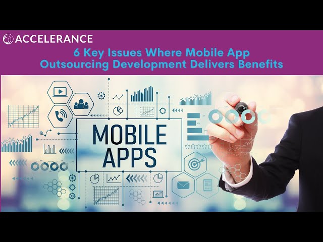Learn How Mobile App Outsourcing Delivers Results