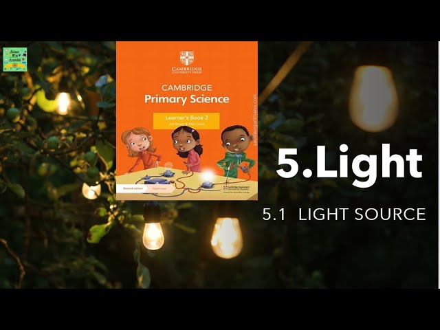 Cambridge primary grade 2 |Light| Science learners book|reading passage with pictures