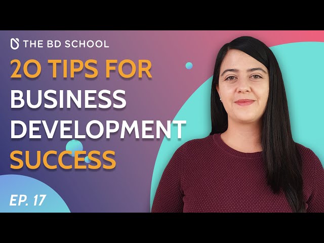 20 tips for Business Development Success  | #BD Hacks | Episode 17