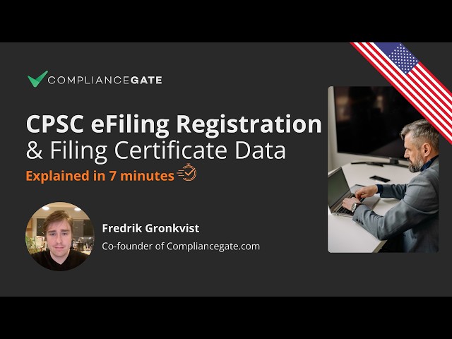 CPSC eFiling Registration & Filing Certificate Data