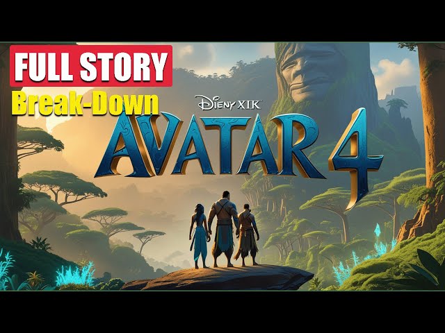 Avatar 4 Story Explained – Full Plot Breakdown Avatar 4 –The Next Chapter of Pandora Story Explained