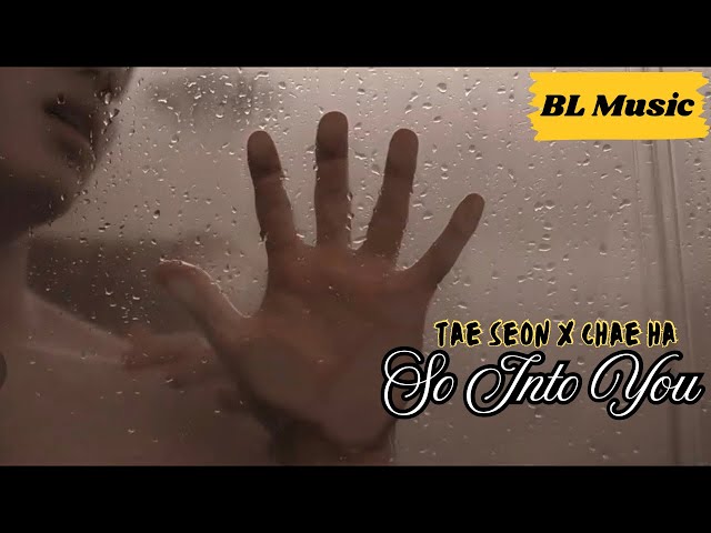 [MV] So Into You ll Tae Seon x Chae Ha ll The Prosecutors Proposal FMV ll RhuiKaida