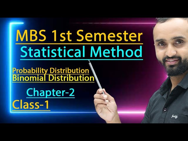 Binomial Distribution|| Class-1#MBS 1st semester|| Statistical Method|| 
