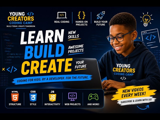 Young Creators Coding Camp | Week 3 Day 2 | Building Interactive JavaScript Projects