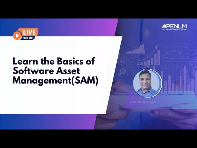 Learn the Basics of Software Asset Management (SAM)