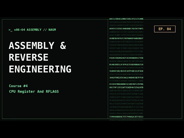 Assembly & Reverse Engineering Course — Ep. 4: CPU Register And RFLAGS