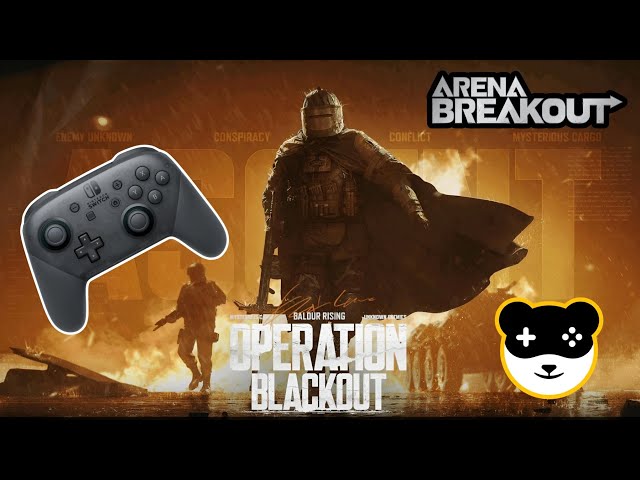 Arena Breakout Settings Nintendo Switch Pro Controller Support Gameplay #NsProController