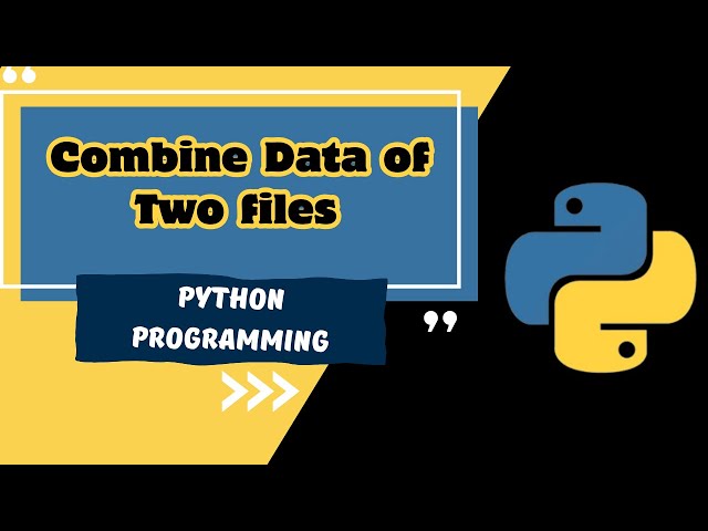 Python File Handling - Part 11 | Combine the data of two files using file handling | MUST WATCH