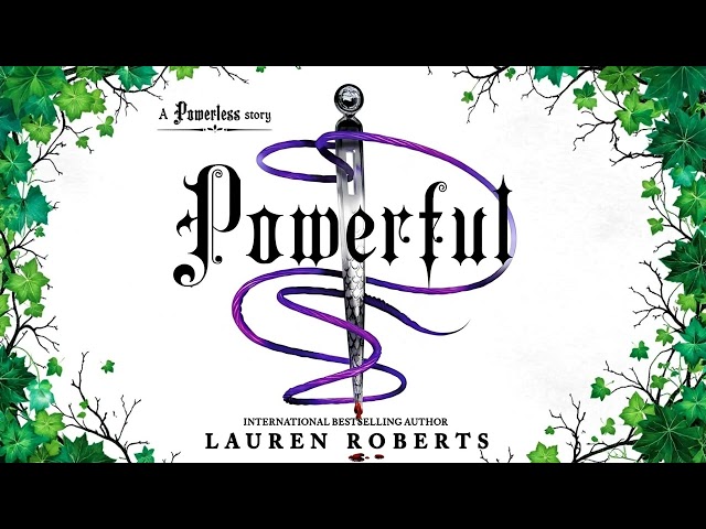 Powerful [The Powerless Trilogy #1.5] - Lauren Roberts - Fantasy Romance Audiobook Full
