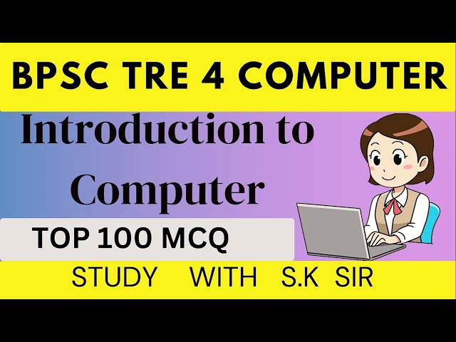 BPSC TRE 4 COMPUTER | INTRODUCTION TO COMPUTER | COMPUTER SCIENCE BPSC
