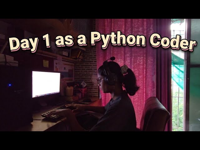 Vlog: Day 1 of Learning Python.