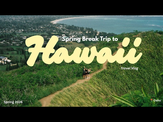 Spring Break Trip to HAWAII𓇼🧉🐚