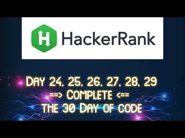 HackerRank 30 Day of Code
