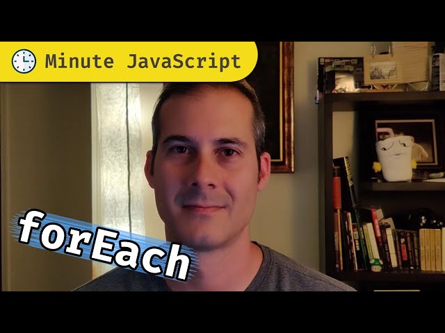 Minute JavaScript - Array's forEach