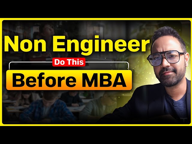 MBA Preparation Guide for Non-Engineers | Important Skills to learn for placements
