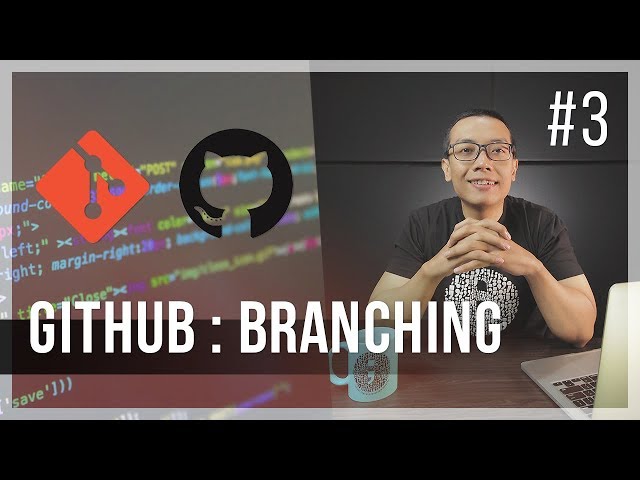 #3 GITHUB : BRANCH