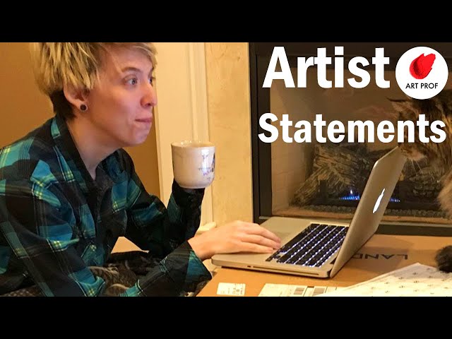 Write an Excellent Artist Statement