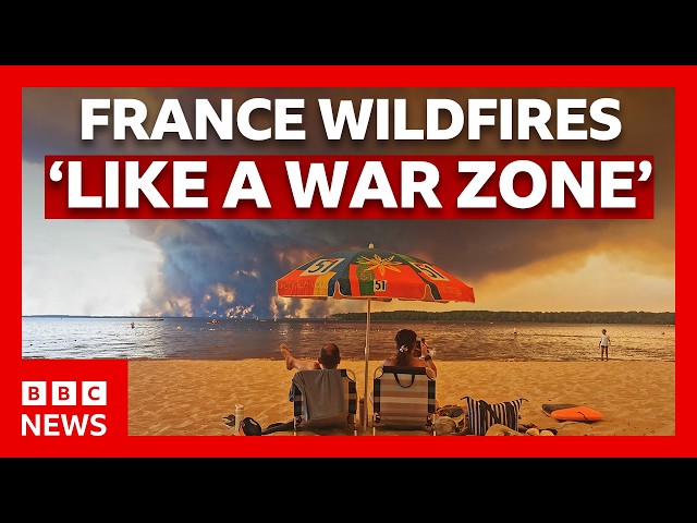 ‘Never-seen-before' wildfire closing in on Bordeaux, France | BBC News