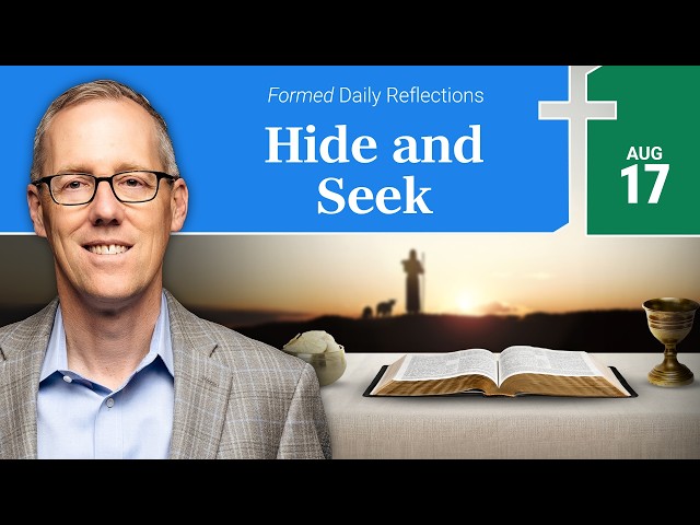 August 17, 2026 | Catholic Daily Reflections | Formed