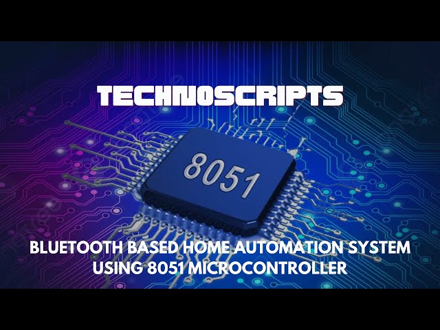 Bluetooth Based Home Automation System Using 8051 Microcontroller