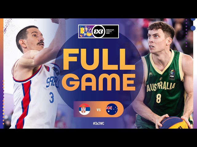 Serbia 🇷🇸 vs Australia 🇦🇺 | Men | Pool Game | FIBA 3x3 World Cup 2026 | 3x3 Basketball
