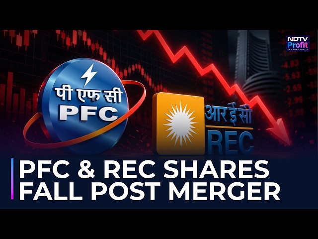 Why Are PFC & REC Stocks Falling? | 5 Key Takeaways For Investors