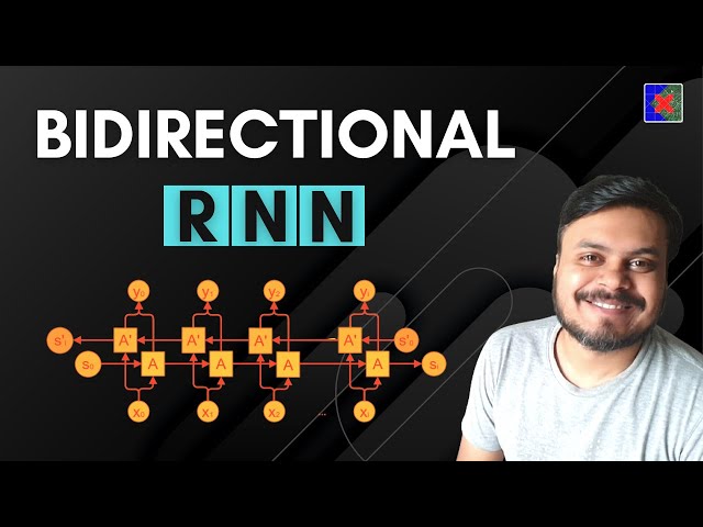 Bidirectional RNN | BiLSTM | Bidirectional LSTM | Bidirectional GRU