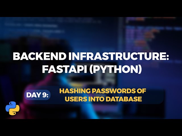 Day 9: Hashing Passwords Before Storing in Database