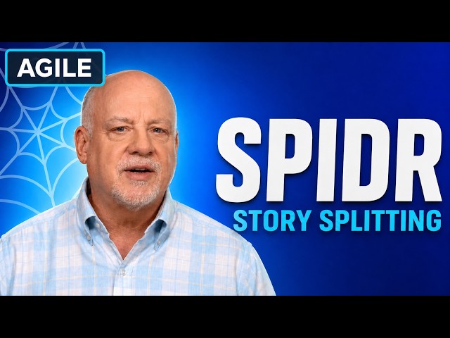 How to Split User Stories with SPIDR | 5 Story Splitting Techniques