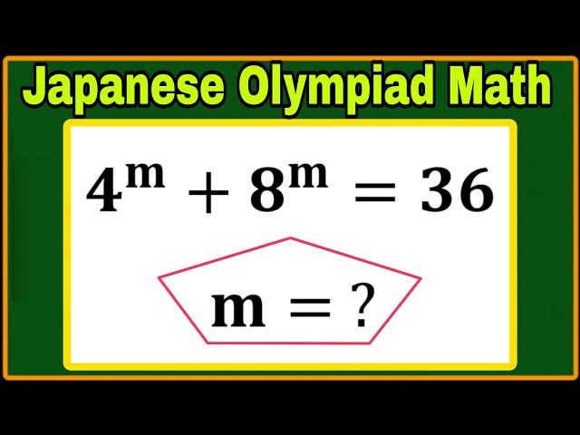 Japanese| Super Interesting Algebra Olympiad Math| Find the value of 'm' in the given equation? 