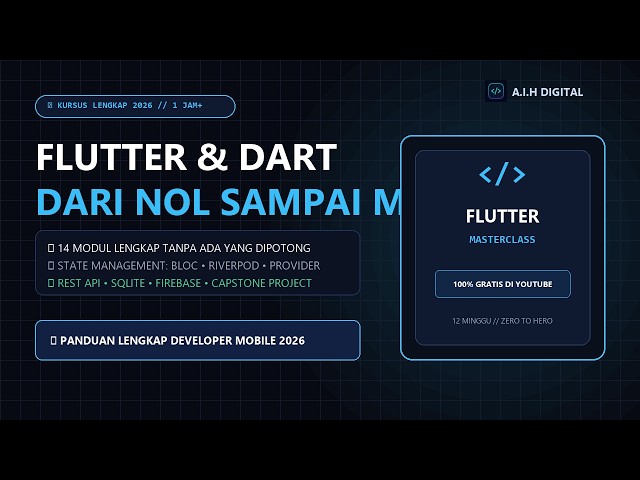 KURSUS LENGKAP FLUTTER 2026: Dari Nol Sampai Mahir (Tutorial 1 Jam+ Bahasa Indonesia)