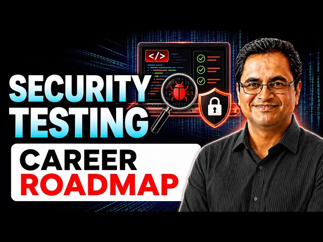 Episode 9: Security Testing | Cybersecurity Career Option Series